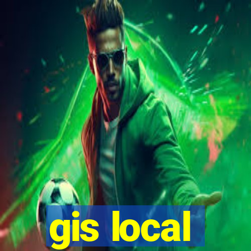 gis local